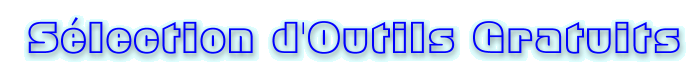 slection d'outils gratuits